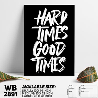 DDecorator Hard Times Good Times - Motivational Wall Board and Wall Canvas image