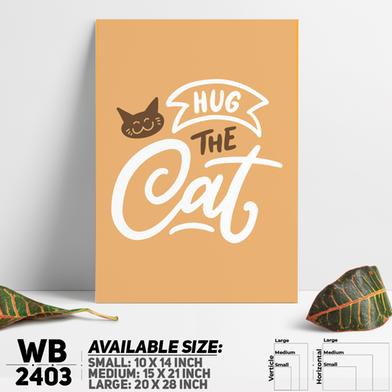 DDecorator Hug The Cat - Motivational Wall Board and Wall Canvas image