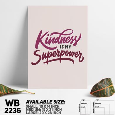 DDecorator Kindness is My Super Power - Motivational Wall Board and Wall Canvas image