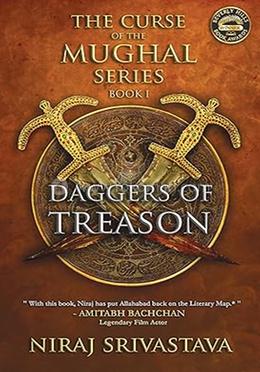 Daggers of Treason - The Curse of Mughal Series - Vol. 1