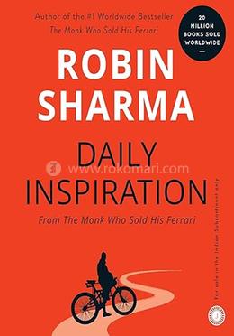 Daily Inspiration From The Monk Who Sold His Ferrari 