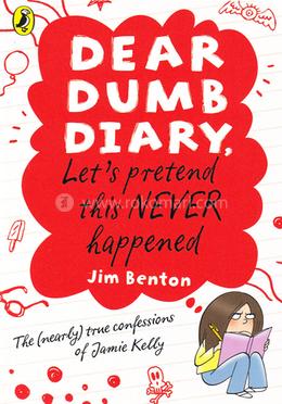 Dear Dumb Diary: Lets Pretend This Never Happened image