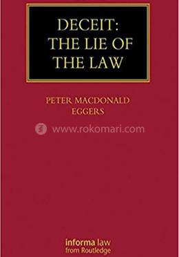 Deceit: The Lie of the Law