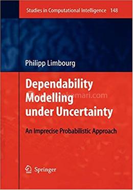 Dependability Modelling under Uncertainty