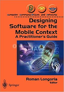 Designing Software for the Mobile Context