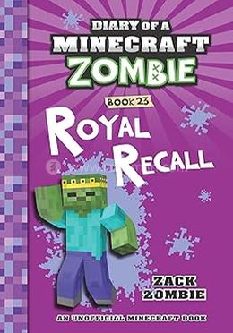 Diary Of A Minecraft Zombie 23: Royal Recall image