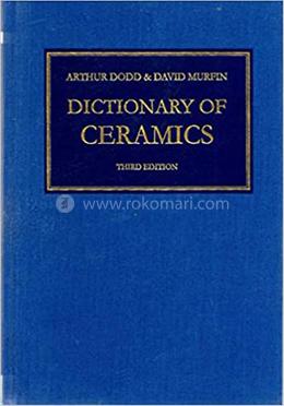 Dictionary of Ceramics