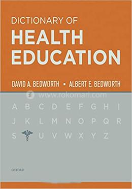 Dictionary of Health Education