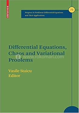 Differential Equations, Chaos and Variational Problems: 75