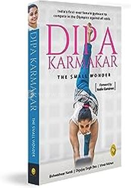 Dipa Karmakar - The Small Wonder