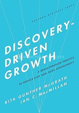 Discovery-Driven Growth