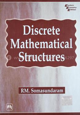 Discrete Mathematical Structures