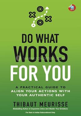 Do What Works for You 