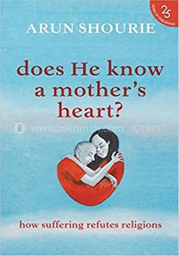 Does He Know A Mother's Heart?