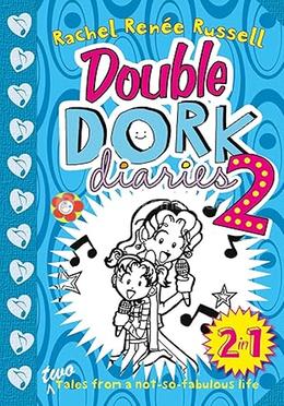 Double Dork Diaries 2