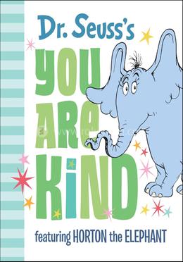 You Are Kind
