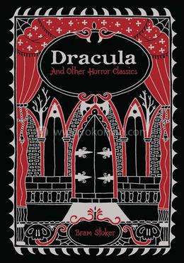 Dracula and Other Horror Classics