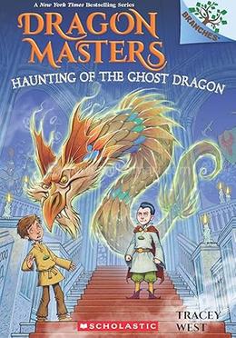 Dragon Masters 27: Haunting Of The Ghost Dragon image