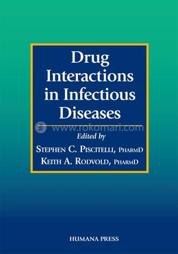 Drug Interactions in Infectious Diseases 