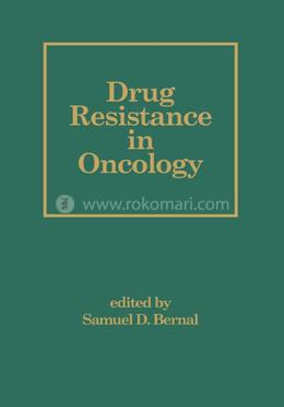 Drug Resistance in Oncology