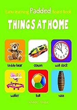 Early Learning Padded Book of Things At Home