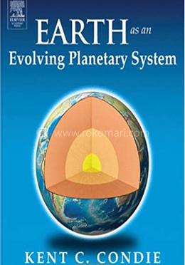 Earth as an Evolving Planetary System