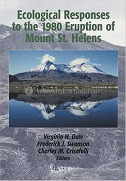 Ecological Responses to the 1980 Eruption of Mount St. Helens