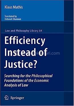 Efficiency Instead of Justice?