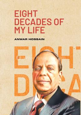 Eight Decades of My Life image