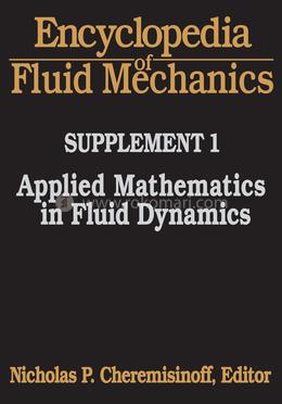 Encyclopedia of Fluid Mechanics