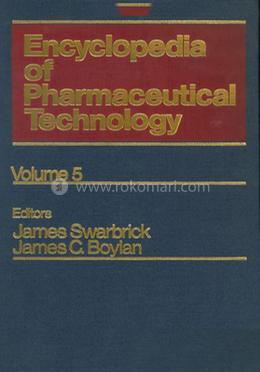 Encyclopedia of Pharmaceutical Technology