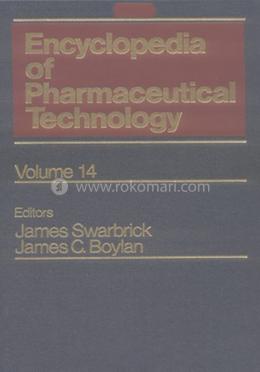Encyclopedia of Pharmaceutical Technology