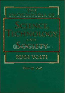 Encyclopedia of Science, Technology and Society