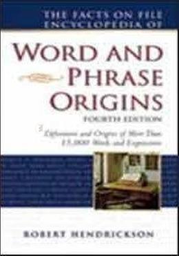 Encyclopedia of Word and Phrase Origins  