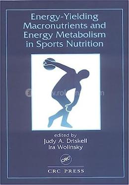 Energy-Yielding Macronutrients and Energy Metabolism in Sports Nutrition