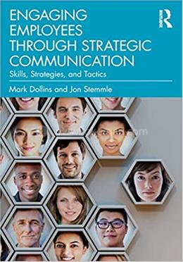 Engaging Employees through Strategic Communication