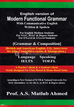 English Version of Modern Functional Grammar With Communicative English Written and Spoken