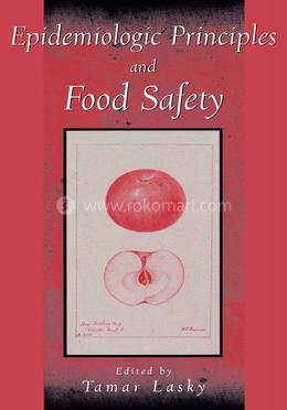 Epidemiologic Principles and Food Safety