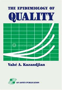 Epidemiology of Quality