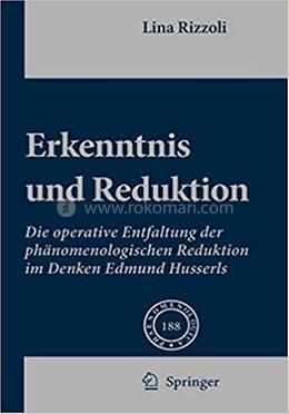 Erkenntnis und Reduktion - Phaenomenologica: 188 