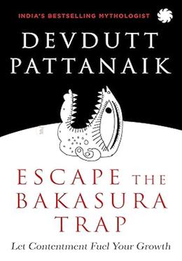 Escape the Bakasura Trap