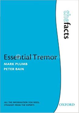 Essential Tremor: The Facts