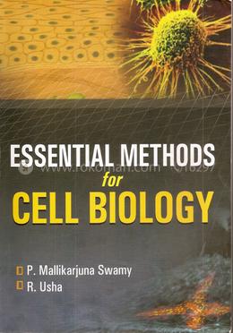 Essentials Methods for Cell Biology	