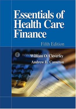 Essentials of Health Care Finance