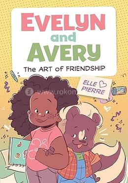 Evelyn and Avery