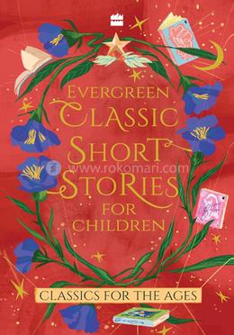 Evergreen Classic Short Stories For Children