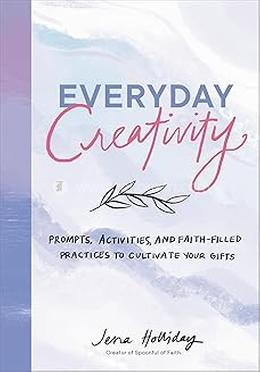 Everyday Creativity