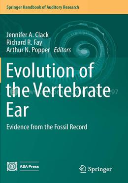 Evolution of the Vertebrate Ear: Evidence from the Fossil Record