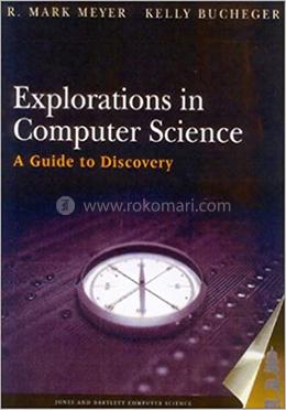 Explorations in Computer Science