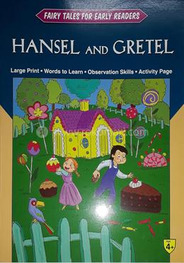 Fairy Tales Early Readers Hansel and Gretel